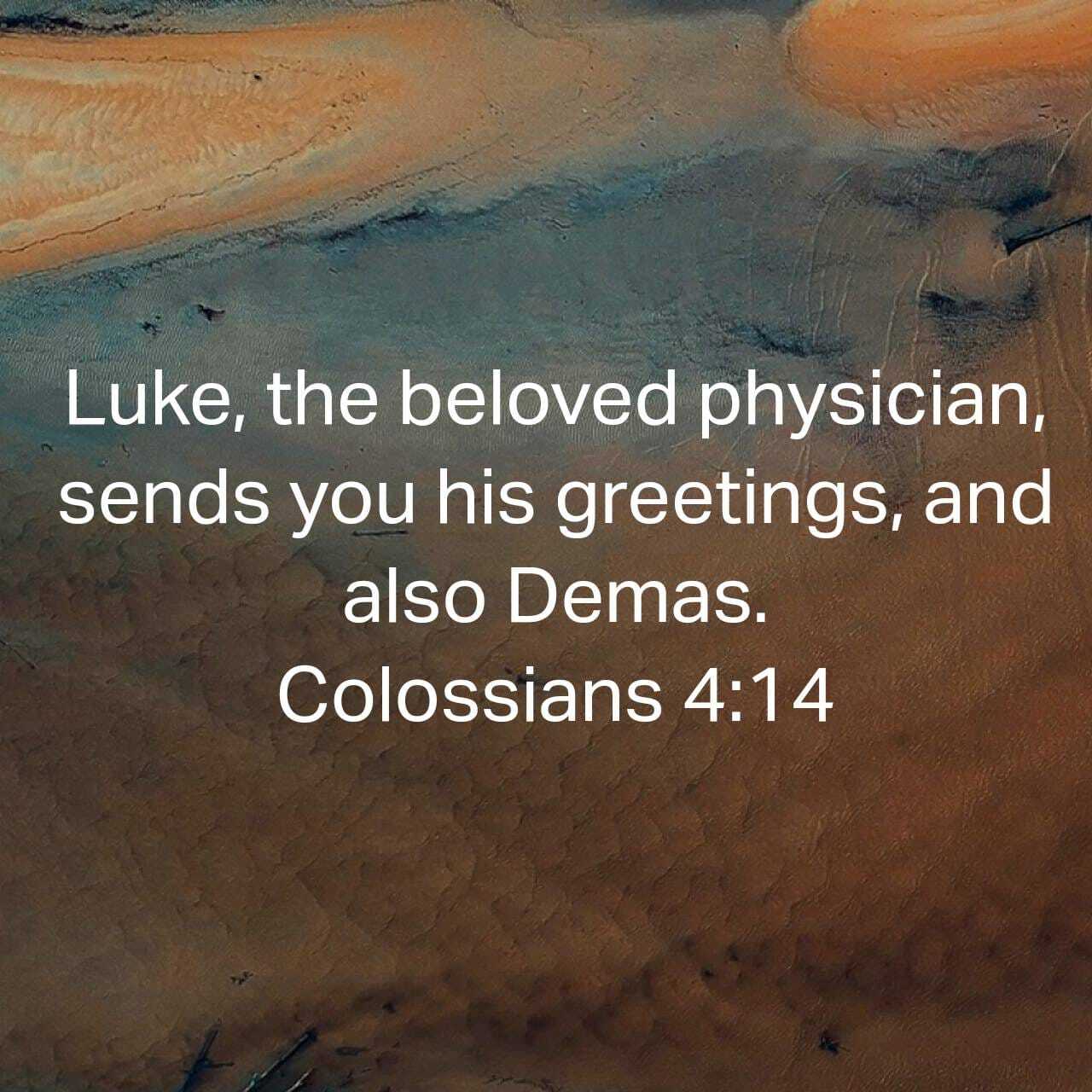Mighty Men of God[11]: Luke the beloved physician