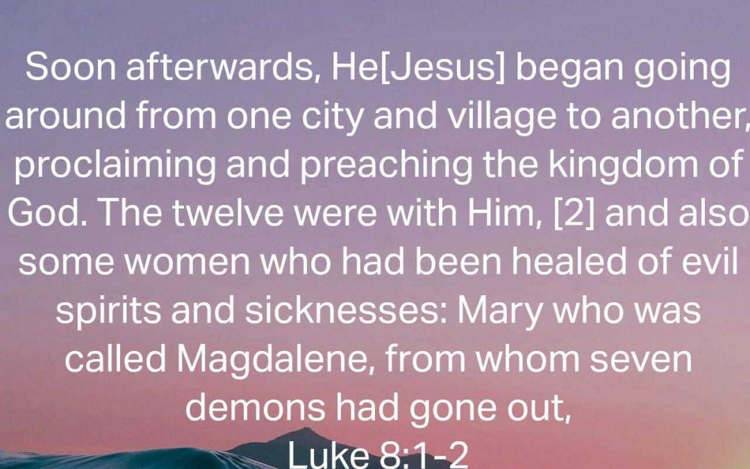 Extraordinary Women Of God[12] : Mary Magdalene’s gratitude